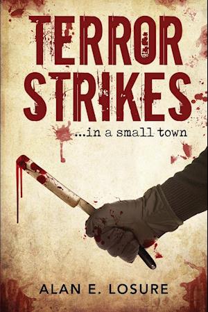 Terror Strikes...in a small town