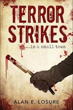 Terror Strikes...in a small town 