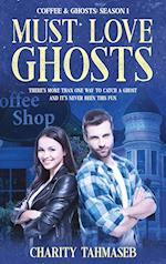 Coffee and Ghosts 1: Must Love Ghosts 