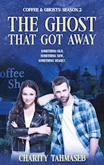 Coffee and Ghosts 2: The Ghost That Got Away 