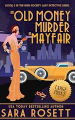 An Old Money Murder in Mayfair 