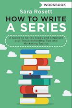 How to Write a Series Workbook