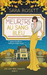 Meurtre au Sang Bleu 