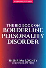 Big Book On Borderline Personality Disorder