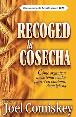 Recoged la Cosecha