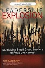 Leadership Explosion: Multiplying Cell Group Leaders for the Harvest 