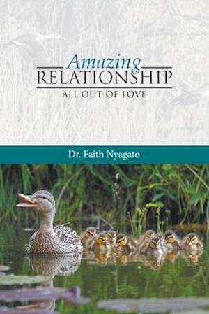 Amazing Relationship: All out of Love