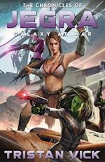 The Chronicles of Jegra: Galaxy at War: Galaxy Under Siege 