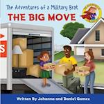 The Adventures of a Military Brat: The Big Move 