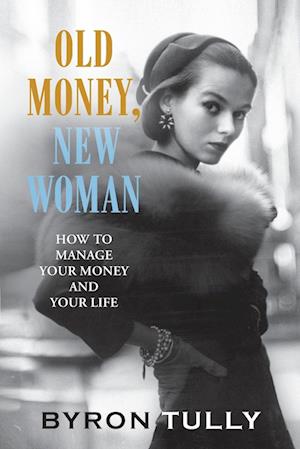 Old Money, New Woman