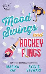 Mood Swings and Hockey Flings