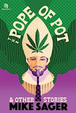 The Pope of Pot