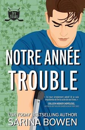 Notre année trouble