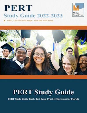 PERT Study Guide 2020: PERT Study Guide Book, Test Prep, Practice Questions for Florida