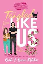 Tangled Like Us (Special Edition Hardcover) 