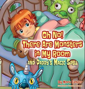 Oh No! There Are Monsters in My Room