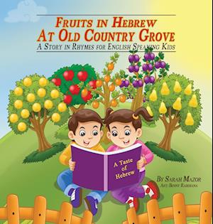 Fruits in Hebrew at Old Country Grove