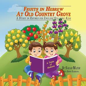 Fruits in Hebrew at Old Country Grove