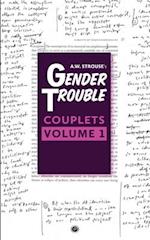 Gender Trouble Couplets