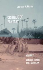 Critique of Fantasy, Vol. 1