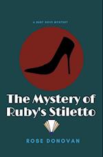 The Mystery of Ruby's Stiletto (Large Print)