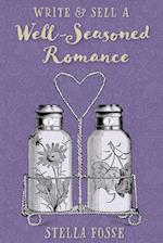 Write & Sell a Well-Seasoned Romance