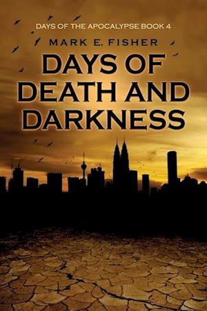 Days of Death and Darkness