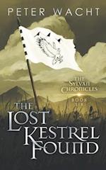 The Lost Kestrel Found