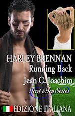 Harley Brennan, Running Back (Edizione Italiana)