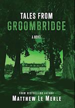 Tales From Groombridge 