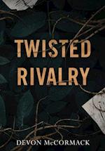 Twisted Rivalry