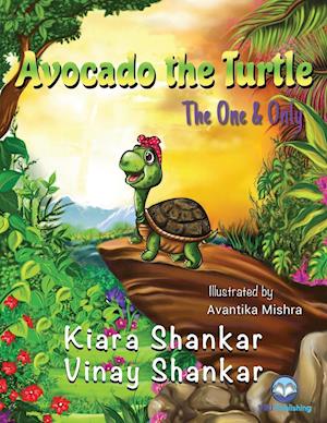 Avocado the Turtle: The One and Only