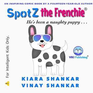 Spotz the Frenchie: He's been a naughty puppy . . .