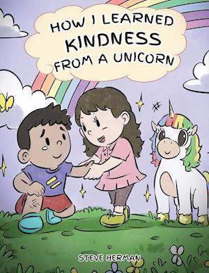 How I Learned Kindness from a Unicorn