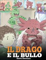 Il drago e il bullo