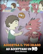 Addestra il tuo drago ad accettare un NO