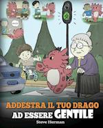 Addestra il tuo drago ad essere gentile