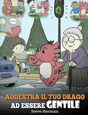 Addestra il tuo drago ad essere gentile