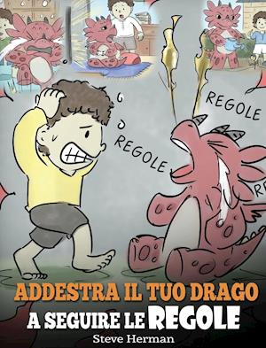 Addestra il tuo drago a seguire le regole