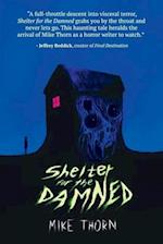 Shelter for the Damned 