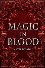 Magic in Blood