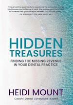 Hidden Treasures: Finding the Missing Revenue in Your Dental Practice 