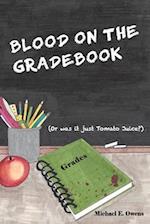 Blood On The Gradebook 