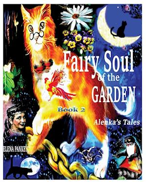 Fairy Souls of the Garden. Alenka's Tales. Book 2.