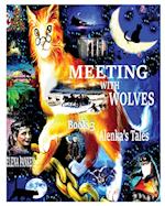 Meeting with Wolves. Alenka's Tales. Book 3 