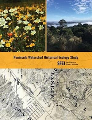 Peninsula Watershed Historical Ecology Study
