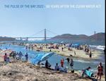 The Pulse of the Bay 2022: 50 Years After the Clean Water Act 