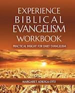 EXPERIENCE BIBLICAL EVANGELISM WORKBOOK