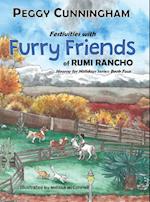 Festivities with Furry Friends of Rumi Rancho: Hooray for Holidays Series: Book Four 