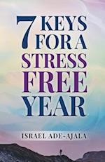 7 Keys to a Stress-Free Year